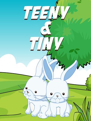 cover image of Teeny and Tiny